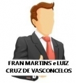 FRAN MARTINS e LUIZ CRUZ DE VASCONCELOS